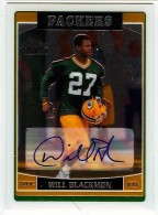 2006 Will Blackmon Topps Chrome - Rookie Autograph (#:239) (Stock: 1) - $10.00