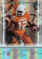 2008 Adarius Bowman Playoff Prestige - Draft Picks Rights Autograph (#'d to 250) (#:101) (Stock: 1) - $10.00