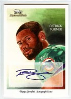 2009 Patrick Turner Topps National Chicle - Autograph (#:NCA-PT) (Stock: 1) - $9.00