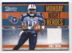 2010 Vince Young Classics - Monday Night Heroes Jersey (#'d to 299 - White) (#:16) (Stock: 1) - $10.00