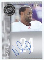 2011 Niles Paul Press Pass - Silver Autograph (#'d to 199) (#:PPSNP) (Stock: 1) - $12.00