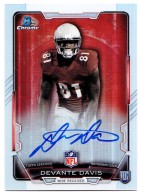 2015 Devante Davis Bowman - Chrome Rookie Autograph Refractor (#:RCRA-DD) (Stock: 1) - $6.00