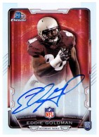 2015 Eddie Goldman Bowman - Chrome Rookie Autograph Refractor (#:RCRA-EGO) (Stock: 1) - $6.00