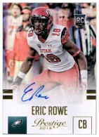 2015 Eric Rowe Prestige - Rookie Autograph Gold (#'d to 50) (#:239) (Stock: 1) - $7.50