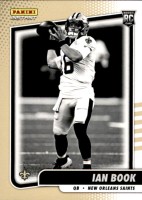 2021 Ian Book Panini Instant Black & White Rookies - (1 of 2728) (#:33) (Stock: 6) - $1.50