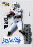 2022 Kaleb Eleby Wild Card Matte - Premium Autograph Blue (#'d to 49) (#:MB-A) (Stock: 1) - $5.00