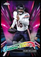 2024 Caleb Williams Topps Chrome - Future Stars (#:1) (Stock: 1) - $6.00