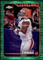 2024 Josh Cribbs Topps Chrome - Green Sonar Refractor (#'d to 99) (#:33) (Stock: 1) - $3.50