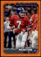2024 Craig Morton Topps Chrome - Orange Wave Refractor (#'d to 25) (#:64) (Stock: 1) - $5.00