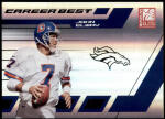 2004 John Elway Donruss Elite - Career Best (#'d to 1650) (#:CB-9) (Stock: 1) - $3.00